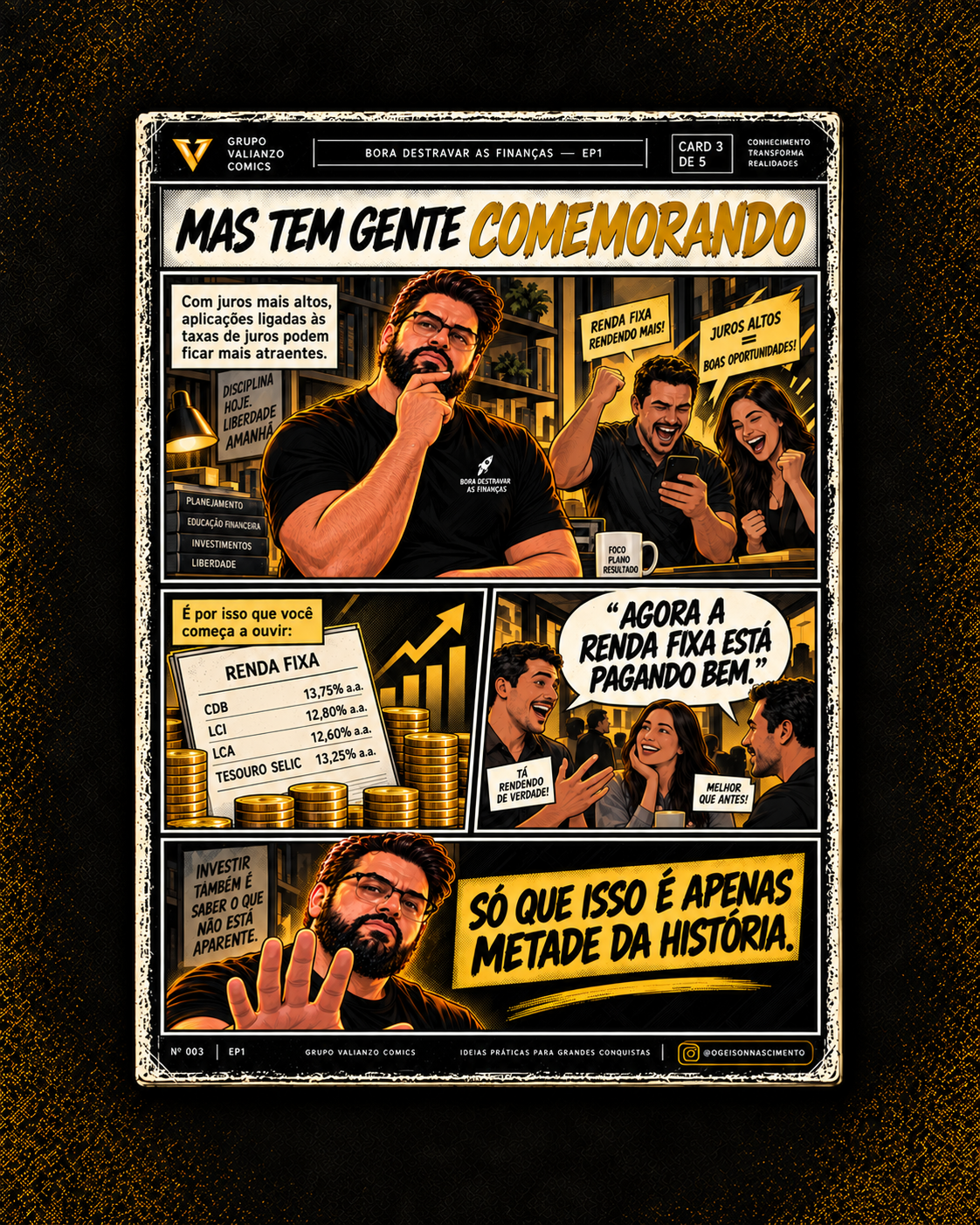 03-1 episodio_01_selic_subiu_e_agora