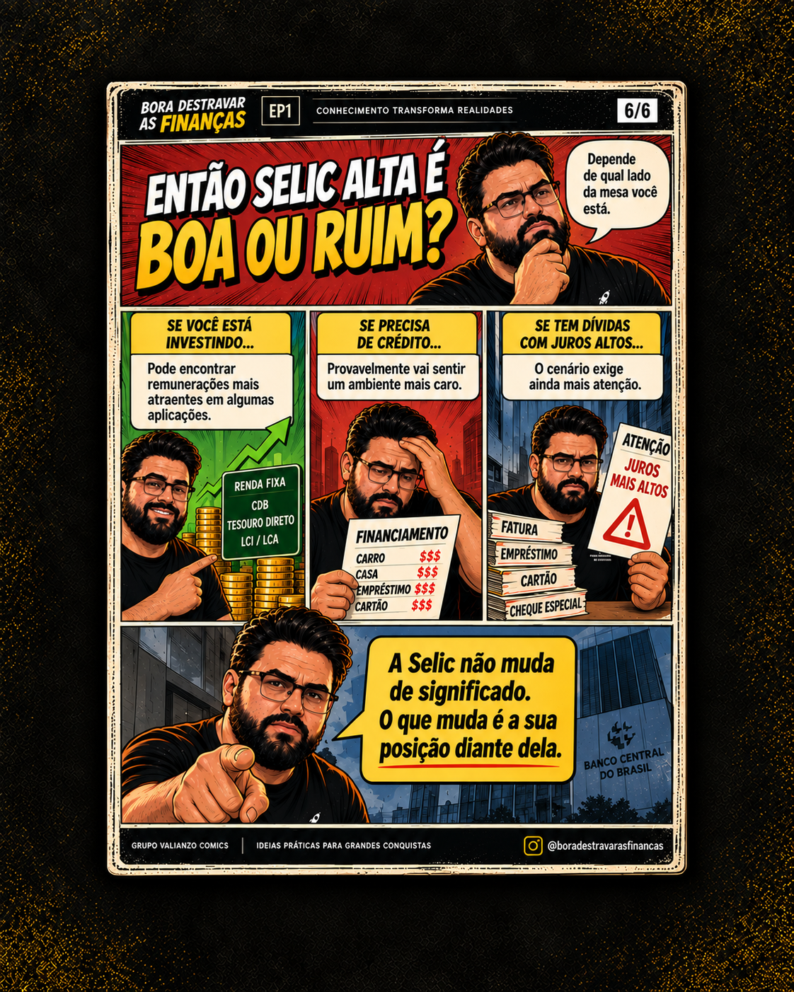 06-1 episodio_01_selic_subiu_e_agora